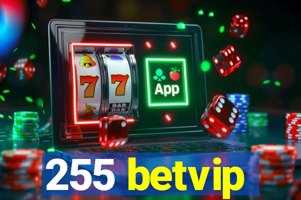 255 betvip